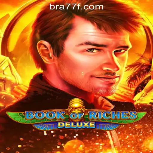 Unveiling the Thrills of BookofRichesDeluxe at 77F.bet: Oficial Slots Brasil #1